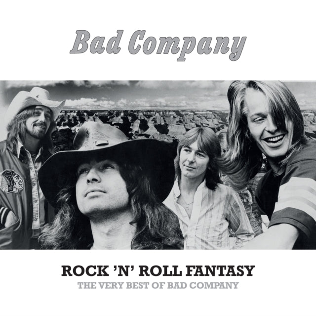 Bad Company Rock 'N' Roll Fantasy: The Very Best Of Bad Company