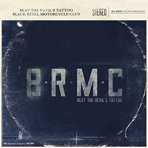 Black Rebel Motorcycle Club Beat The Devil’s Tattoo (Limited)