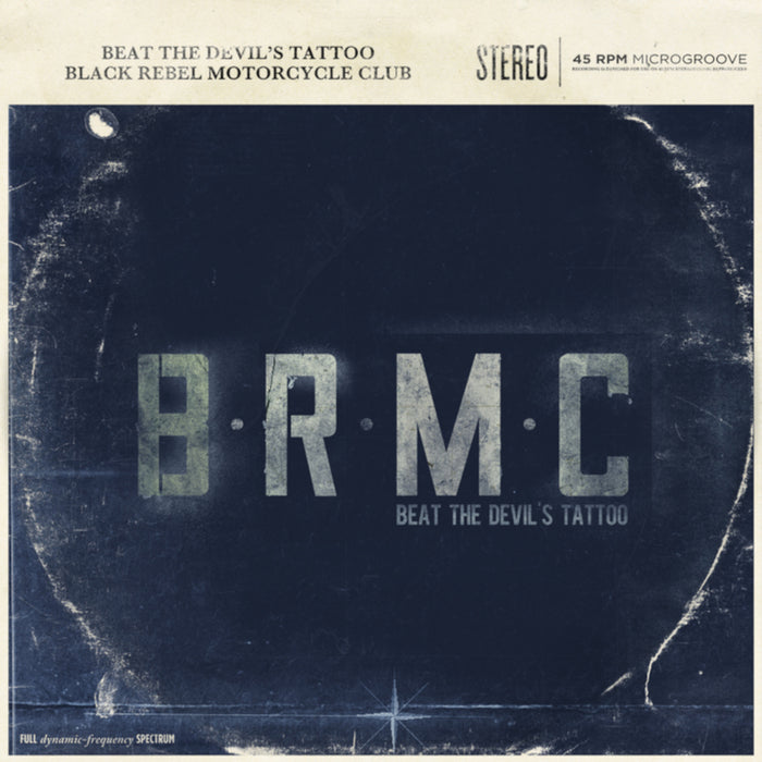 Black Rebel Motorcycle Club Beat The Devil’s Tattoo (Limited)