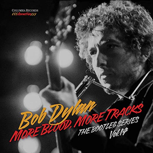 Bob Dylan More Blood, More Tracks: The Bootleg Series Vol. 14