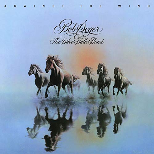 Bob Seger & The Silver Bullet Band Against The Wind [LP]