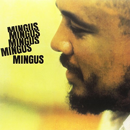 Charles Mingus Mingus Mingus Mingus Mingus (180 Gram Vinyl, Deluxe Gatefold Edition) [Import]