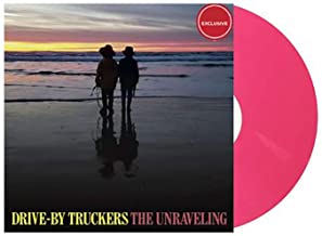 Drive-By Truckers The Unraveling (Limited Edition, Pink Vinyl)