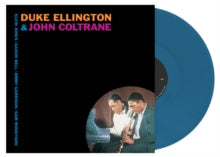 Duke Ellington & John Coltrane Duke Ellington & John Coltrane (Opaque Aqua Blue Vinyl)
