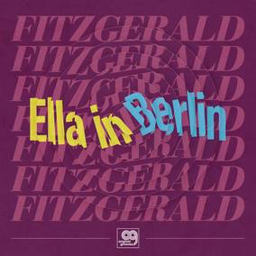 Fitzgerald, Ella Original Grooves: Ella In Berlin