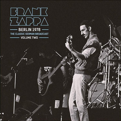 Frank Zappa Berlin 1978: The Classic Berlin Broadcast Vol. 2 [Import] (2 Lp's)