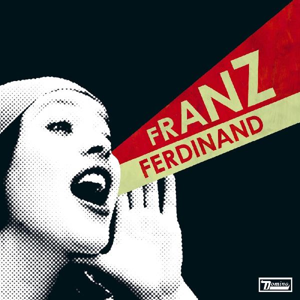 Franz Ferdinand You Could Have It So Much Better