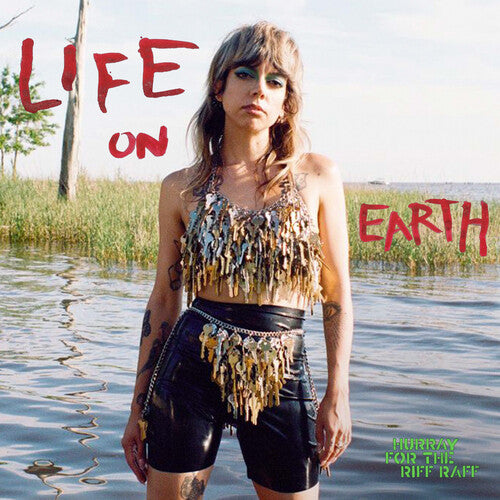 Hurray for the Riff Raff Life On Earth (Clear Vinyl, Indie Exclusive)
