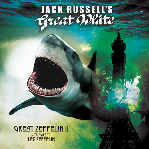Jack Russell's Great White Great Zeppelin II: A Tribute To Led Zeppelin