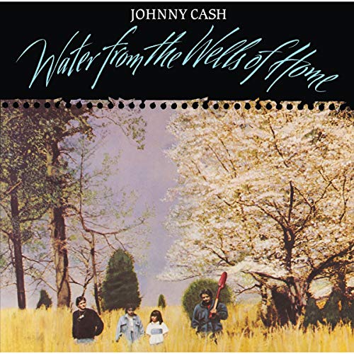 Johnny Cash Water From The Wells Of Home [LP]