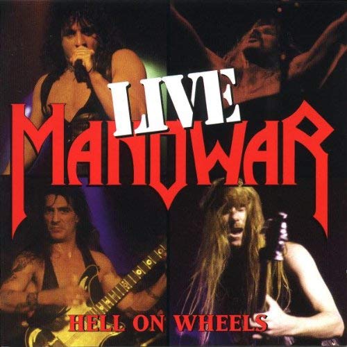 Manowar Live: Hell On Wheels