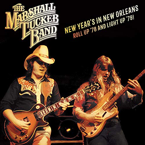Marshall Tucker Band, The New Year's in New Orleans - Roll Up '78 and Light Up '79 (2 Cd's)