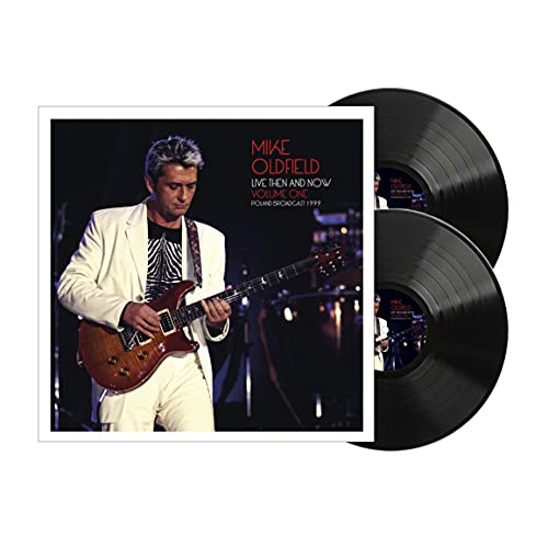 Mike Oldfield Live Then & Now Vol.1