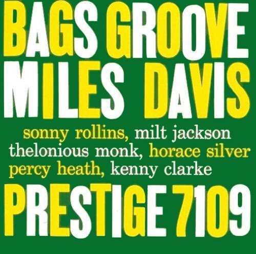 Miles Davis BAGS' GROOVE