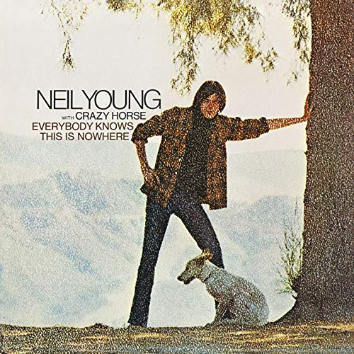 Neil Young EVERYBODY KNOWS THIS IS NOWHERE