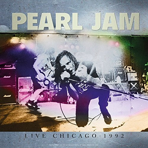 Pearl Jam Live At Chicago 1992
