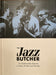 The Jazz Butcher - Dr. Cholmondley Repents - Vinyl LP(x2) = RSD2023