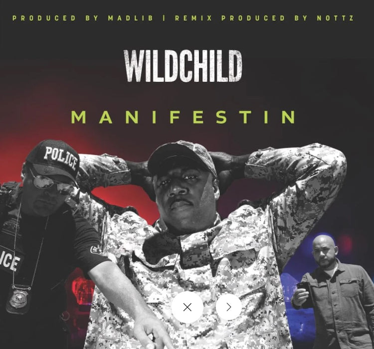 WILDCHILD (of Lootpack) - Manifestin b/w Manifestin Remix (Frosted White Vinyl - 7")