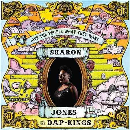Sharon Jones / Dap-kings GIVE THE PEOPLE WHAT THEY WANT