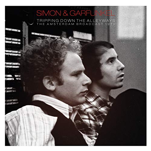 Simon & Garfunkel Tripping Down The Alleyways