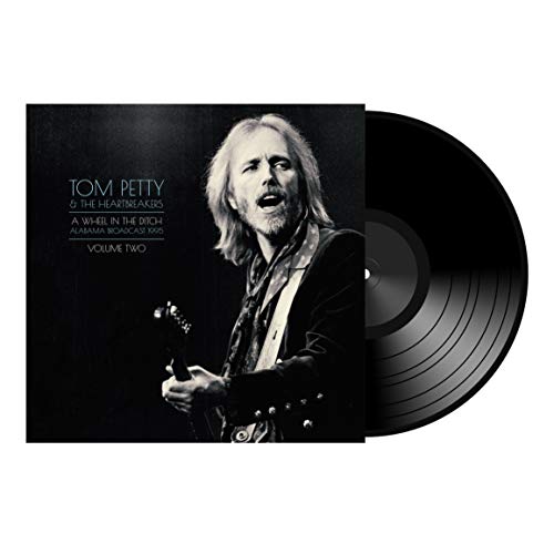 TOM PETTY & THE HEARTBREAKERS A WHEEL IN THE DITCH VOL. 2