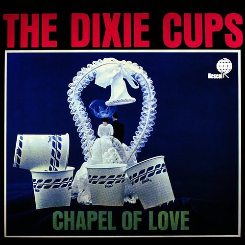 The Dixie Cups Chapel Of Love (Sun Records 70th Anniversary) [LP]