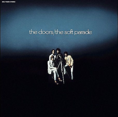 The Doors Soft Parade (Remastered) (180 Gram Vinyl, Reissue)