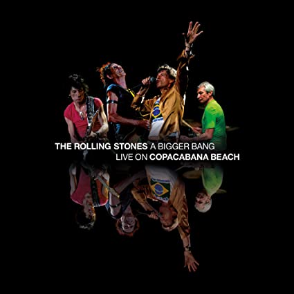 The Rolling Stones A Bigger Bang: Live On Copacabana Beach (180 Gram Vinyl) (3 Lp's)