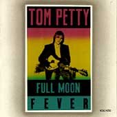 Tom Petty FULL MOON FEVER