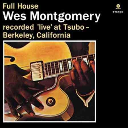Wes Montgomery Full House + 1 Bonus Track