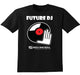 "Future DJ" T-shirt for Kids (Black) - Rock and Soul DJ Equipment and Records