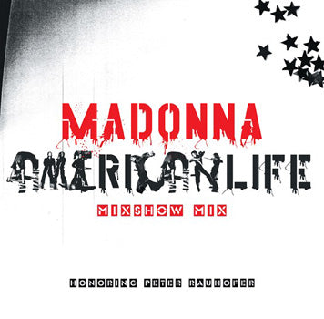 Madonna - American Life Mixshow Mix (In Memory of Peter Rauhofer) - 12" Vinyl - RSD2023