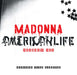 Madonna - American Life Mixshow Mix (In Memory of Peter Rauhofer) - 12" Vinyl - RSD2023